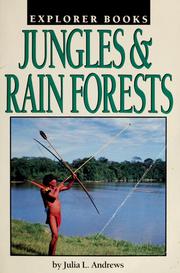 Jungles & rain forests by Julia L. Andrews