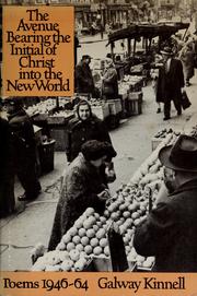 Cover of: The avenue bearing the initial of Christ into the New World; poems 1946-1964.