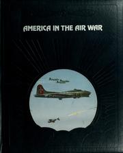 Cover of: America in the air war by Edward Jablonski