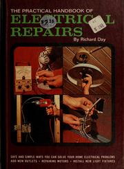 Cover of: The practical handbook of electrical repairs by Day, Richard