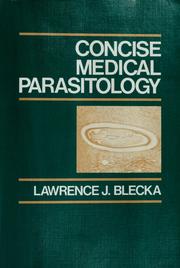 Cover of: Concise medical parasitology by Lawrence J. Blecka