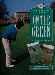 Cover of: On the Green (Golf Instructor's Library)