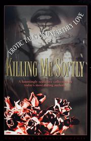 Cover of: Killing me softly
