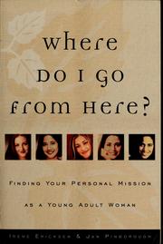 Cover of: Where Do I Go from Here? by Irene Ericksen, Jan Pinborough