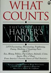 Cover of: What Counts: the complete Harper's index
