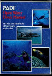 PADI open water diver manual. by Professional Association of Diving Instructors