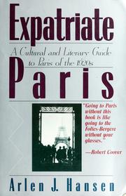 Expatriate Paris by Arlen J. Hansen