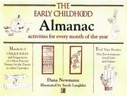 Cover of: The Early Childhood Almanac: Activities for Every Month of the Year