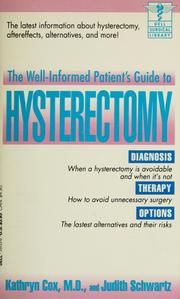 Cover of: The well-informed patient's guide to hysterectomy
