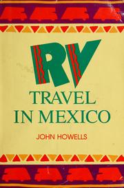 Cover of: RV travel in Mexico by Howells, John