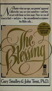 Cover of: The blessing by John T. Trent