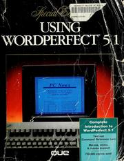 Cover of: Using WordPerfect 5.1 by developed by Que Corporation.