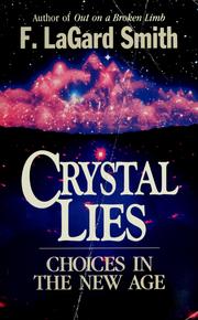 Cover of: Crystal lies: choices in the New Age