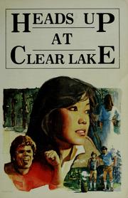 Cover of: Heads Up at Clear Lake (Caught reading novel) by Lucy Jane Bledsoe