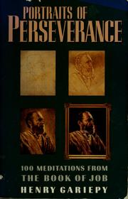 Cover of: Portraits of perseverance by Henry Gariepy