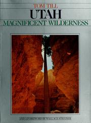 Cover of: Utah, magnificent wilderness by Tom Till