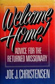 Cover of: Welcome home! by Joe J. Christensen