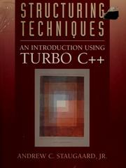 Cover of: Structuring techniques by Andrew C. Staugaard