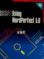 Cover of: Using WordPerfect 5.0 by Gwynne Larsen