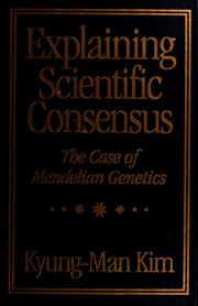 Cover of: Explaining scientific consensus by Kyung-Man Kim
