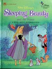 Cover of: Walt Disney's Sleeping beauty and the prince: a book about determination