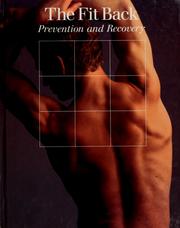 Cover of: The Fit back: prevention and repair.