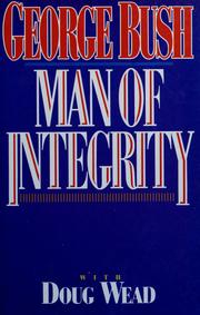 Cover of: Man of integrity by George Bush
