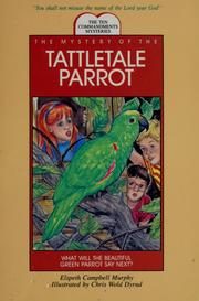 Cover of: The mystery of the tattletale parrot