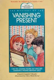 Cover of: The mystery of the vanishing present by Elspeth Campbell Murphy