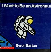 Cover of: I want to be an astronaut