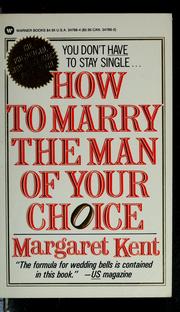 Cover of: How to marry the man of your choice
