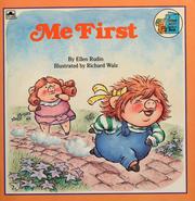 Cover of: Me first by Ellen Rudin