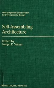 Cover of: Self-assembling architecture by Society for Developmental Biology. Symposium