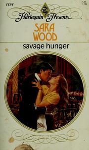 Cover of: Savage Hunger by Sara Wood