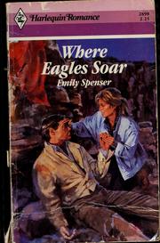 Cover of: Where Eagles Soar by Emily Spenser