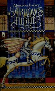 Arrow's Flight  (Heralds of Valdemar #2) by Mercedes Lackey