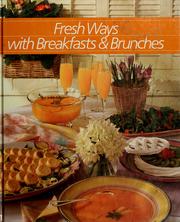 Cover of: Fresh ways with breakfasts & brunches