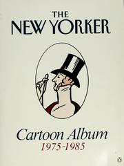 Cover of: The New Yorker cartoon album, 1975-1985.