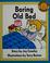 Cover of: Boring old bed