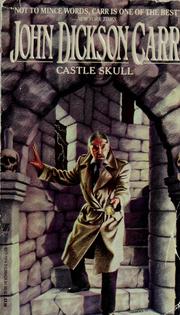 Cover of: Castle Skull by John Dickson Carr