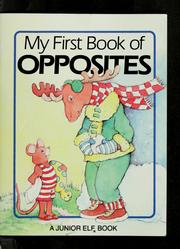 Cover of: My first book of opposites