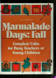 Cover of: Marmalade days by Carol Taylor Bond