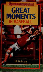 Cover of: Great moments in baseball by Bill Gutman