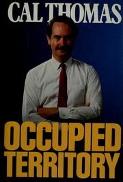 Cover of: Occupied territory by Cal Thomas
