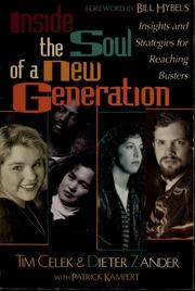 Cover of: Inside the soul of a new generation by Tim Celek