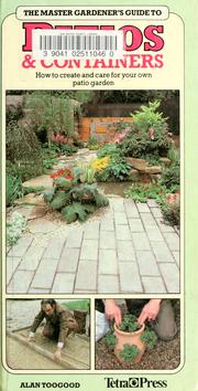 Cover of: The master gardener's guide to patios & containers by Alan R. Toogood