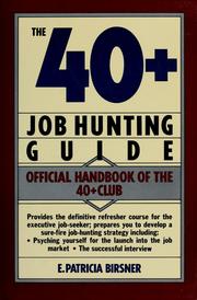 Cover of: The 40+ job-hunting guide by E. Patricia Birsner