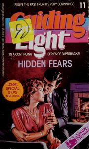 Cover of: Hidden fears (Guiding light)