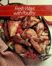 Cover of: Fresh ways with poultry by by the editors of Time-Life Books.