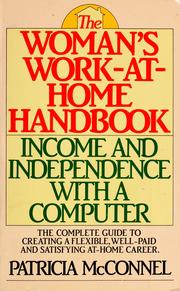 Cover of: The woman's work-at-home handbook by Patricia McConnel